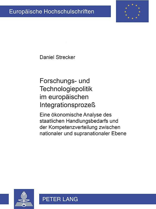 Forschungs- und Technologiepolitik im europäischen Integrationsprozeß