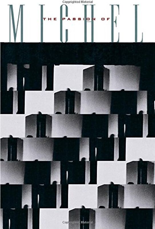 The Passion of Michel Foucault - James Miller