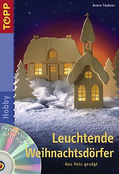 Leuchtende Weihnachtsdörfer