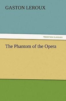 The Phantom of the Opera