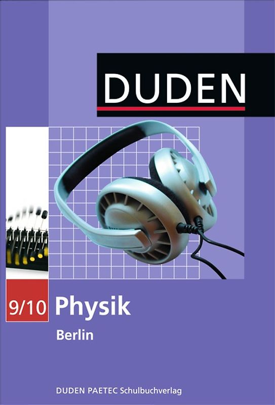 Duden Physik - Sekundarstufe I - Berlin - 9./10. Schuljahr
