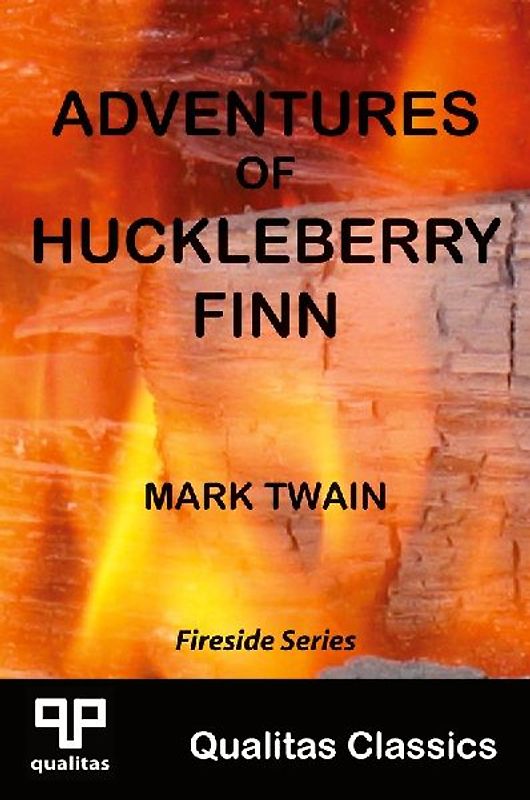 Adventures of Huckleberry Finn (Qualitas Classics)