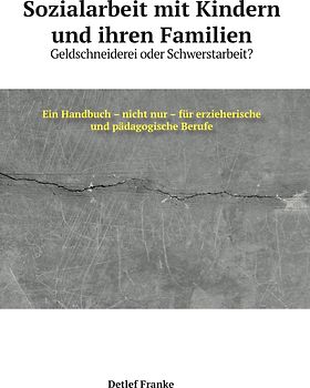 Sozialarbeit mit Kindern und ihren Familien