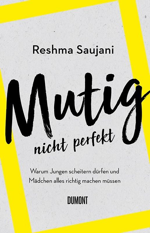 Mutig, nicht perfekt