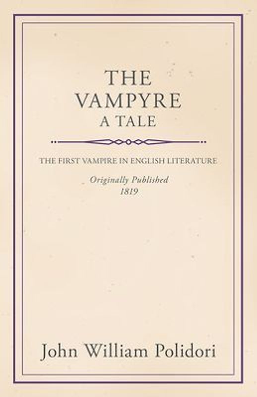 The Vampyre - A Tale