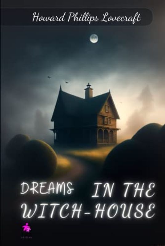 Dreams in the Witch-House
