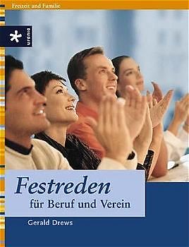 Festreden für Beruf und Verein