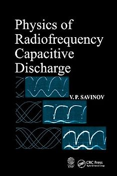 Physics of Radiofrequency Capacitive Discharge