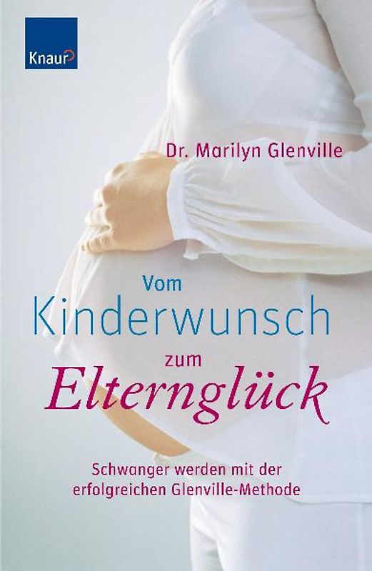Vom Kinderwunsch zum Elternglück