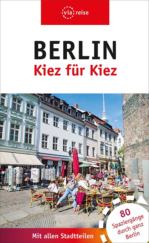 Berlin – Kiez für Kiez
