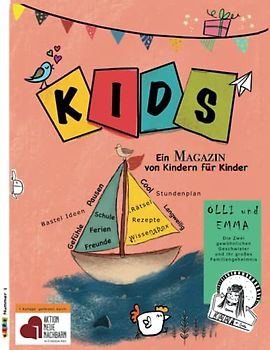 Kids: Ein Magazin von Kindern für Kinder (Kids for Kids Magazin, Band 1)