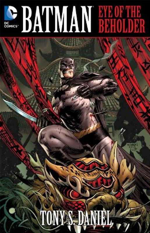 Batman: Eye of the Beholder - Tony Daniel