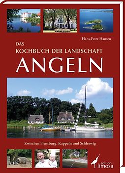 Das Kochbuch der Landschaft Angeln