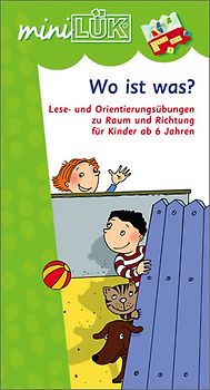 miniLÜK-Übungshefte / miniLÜK. Vorschule / Vorschule/1. Klasse - Deutsch: Wo ist was?