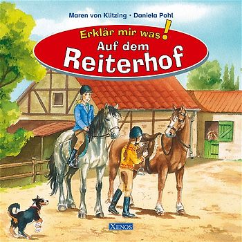 Erklär mir was - Auf dem Reiterhof