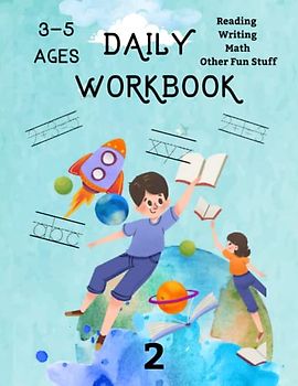 Daily Workbook 2: 3-5 ages -preschool-kindergarten-writing-math-learning