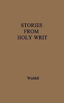 Stories from Holy Writ.