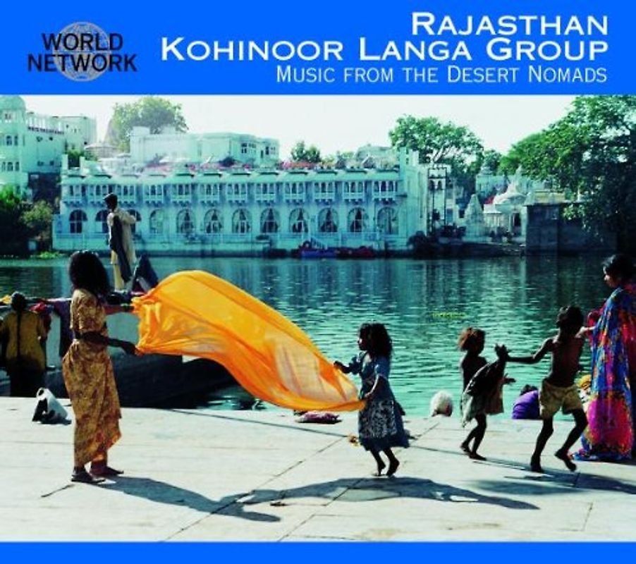 Kohinoor Langa Group - Music from the Desert Nomads Rajasthan World Network 34