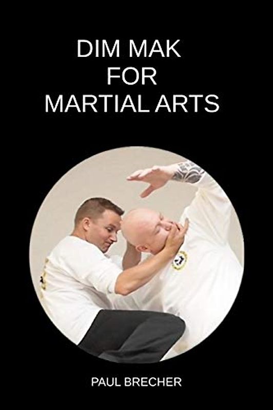 Dim Mak for Martial Arts