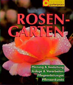 Der Rosengarten
