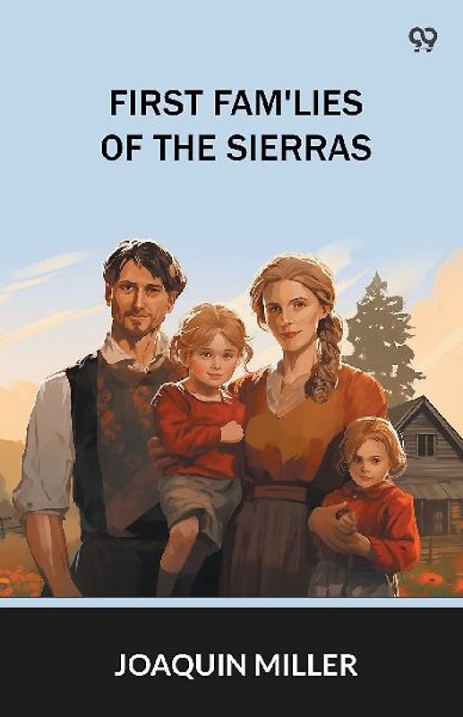 First Fam'Lies Of The Sierras