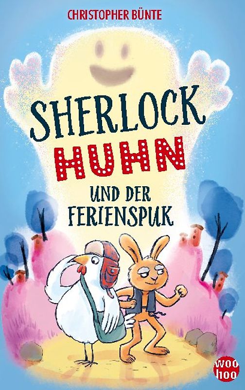 Sherlock Huhn und der Ferienspuk