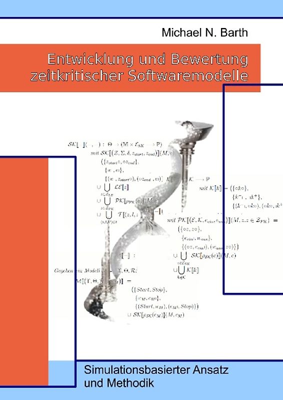 Entwicklung und Bewertung zeitkritischer Softwaremodelle