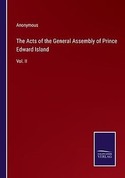 The Acts of the General Assembly of Prince Edward Island
