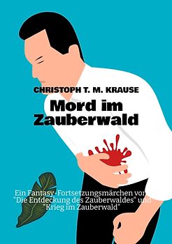 Mord im Zauberwald
