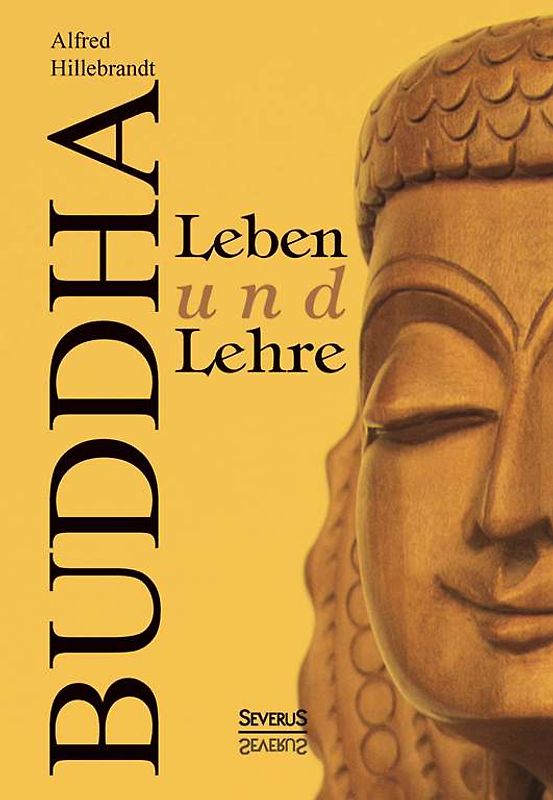 Buddha – Leben und Lehre
