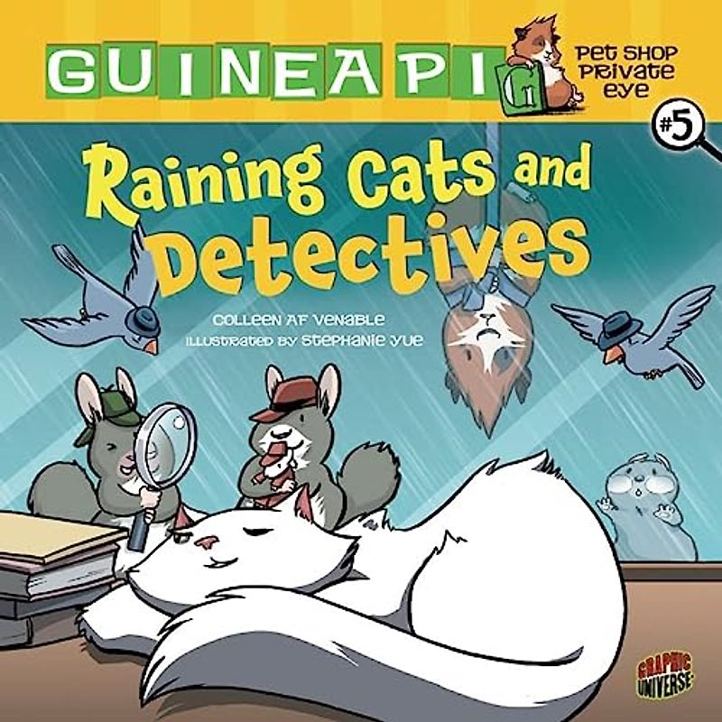 Raining Cats and Detectives: Book 5 (Guinea Pig, Pet Shop Private Eye)