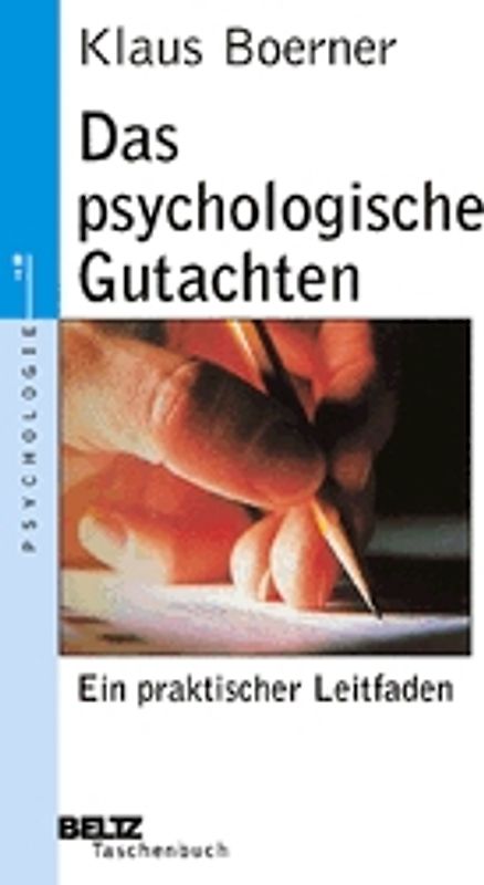 Das psychologische Gutachten