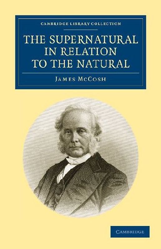 The Supernatural in Relation to the Natural