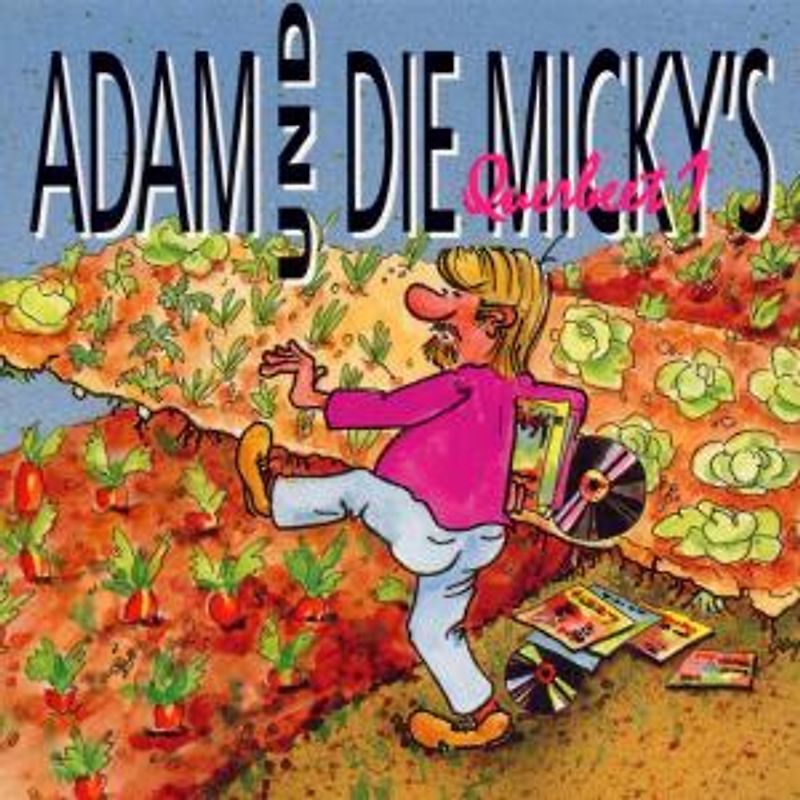 Adam und die Micky'S - Querbeet 1