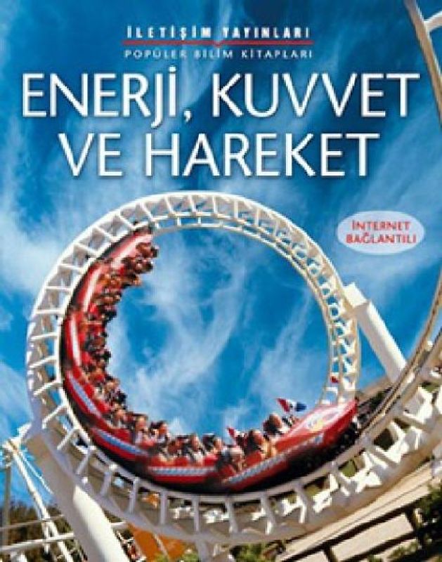 Enerji, Kuvvet ve Hareket