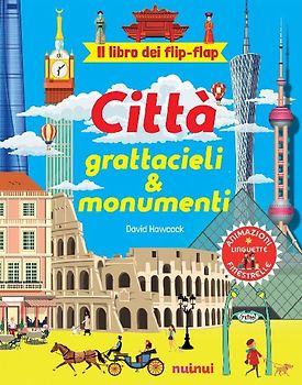 Città, grattacieli e monumenti. Il libro dei flip-flap