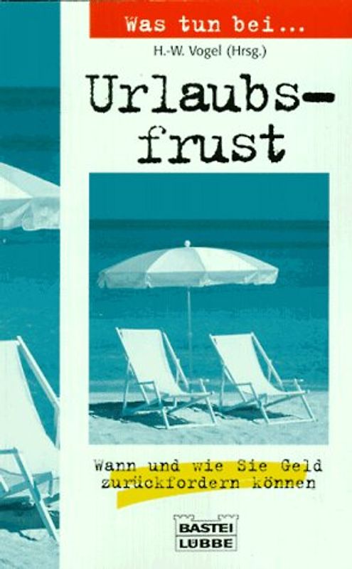 Was tun bei... Urlaubsfrust