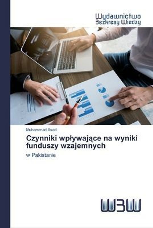 Czynniki wp¿ywaj¿ce na wyniki funduszy wzajemnych