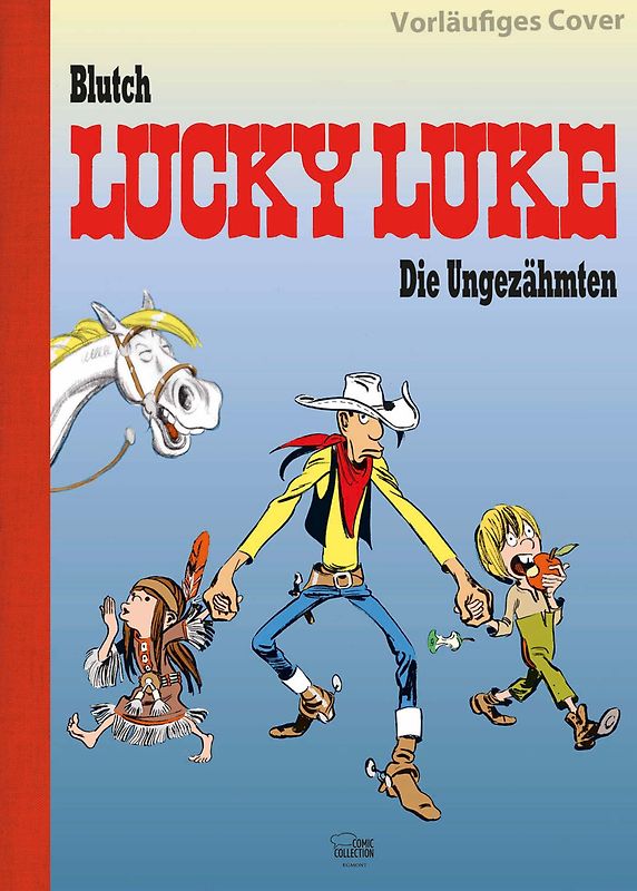 Die Ungezähmten - Vorzugsausgabe