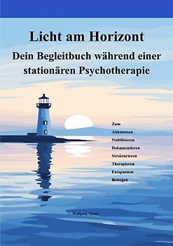 Dein Begleitbuch während einer stationären Psychotherapie