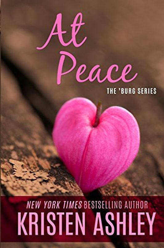 At Peace (The 'Burg Series) - Ashley, Kristen