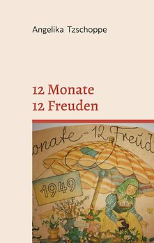 12 Monate - 12 Freuden