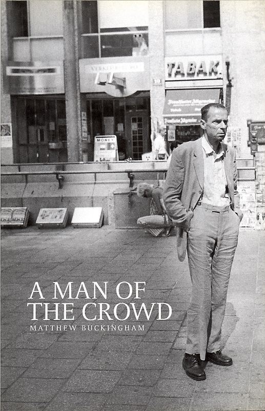 Matthew Buckingham - A Man in the Crowd