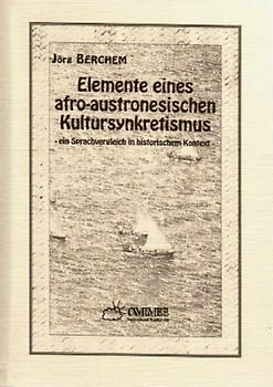 Elemente eines afro-austronesischen Kultursynkretismus