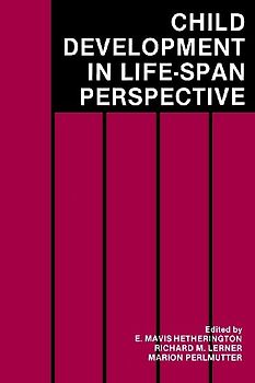 Child Development in a Life-Span Perspective