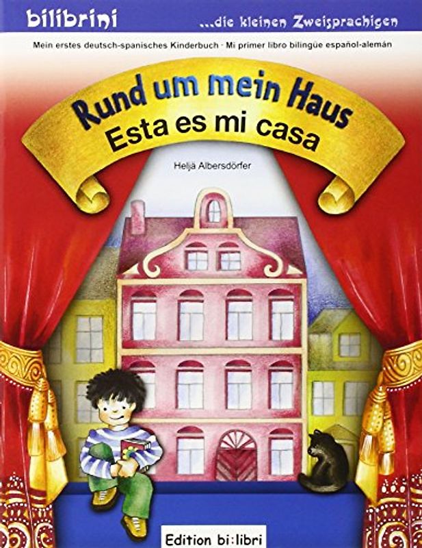 Rund um mein Haus. Esta es mi Casa / Kinderbuch Deutsch-Spanisch
