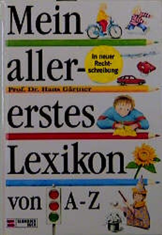 Mein allererstes Lexikon von A - Z