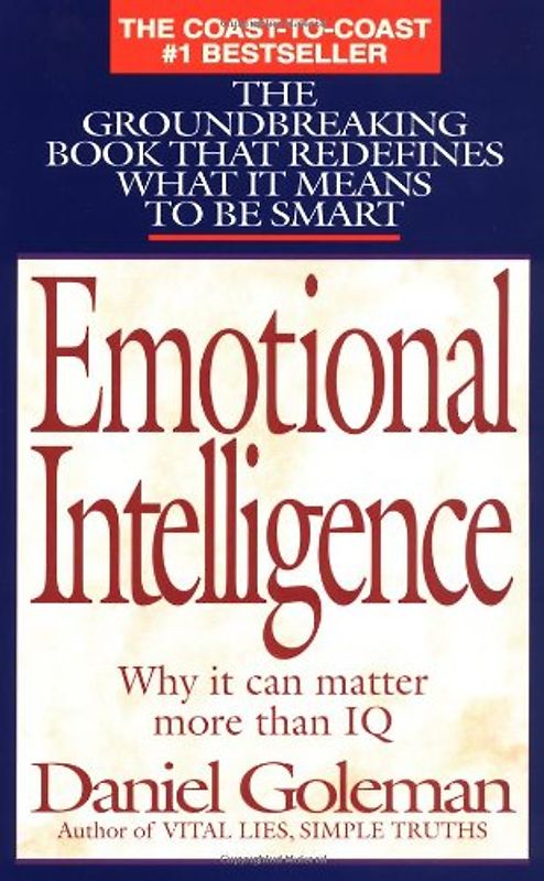 Emotional Intelligence: Why It Can Matter More Than IQ