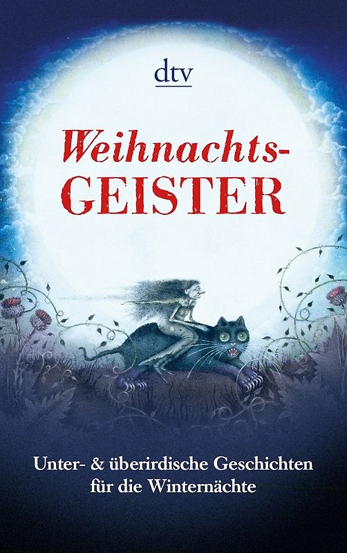 Weihnachts-Geister Unter- & überirdische Geschichten für die Winternächte