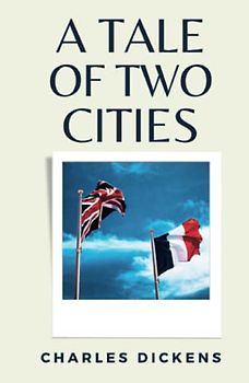 A Tale of Two Cities: (Annotated)